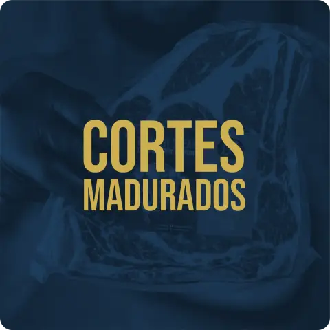 Cortes Madurados 